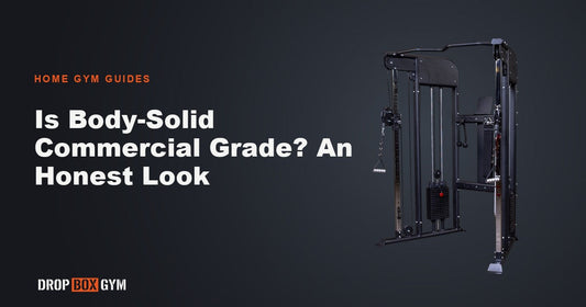 Is Body-Solid Commercial Grade? An Honest Look